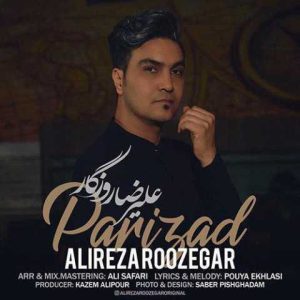 دانلود آهنگ علیرضا روزگار پریزاد