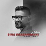 دانلود آهنگ سینا شعبانخانی سایه سر (پیانو ورژن)