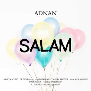 دانلود آهنگ عدنان سلام