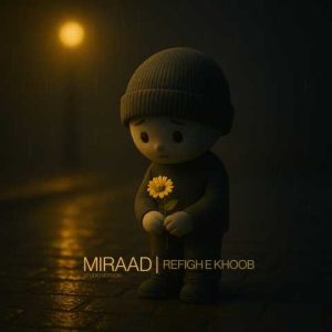 دانلود آهنگ میراد رفیق خوب