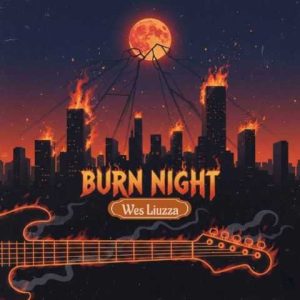 دانلود آهنگ Wes Liuzza Burn Night