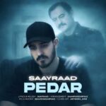 دانلود آهنگ سایراد پدر