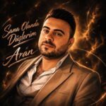 دانلود آهنگ آران سانا اولاندا دوشلریم